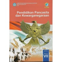 Image of Pendidikan Pancasila dan Kewargenagaraan VII Edisi Revisi 2017