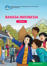 Image of Bahasa Indonesia Untuk Sekolah Menengah Pertama Kelas VII KuMer Edisi Revisi 2023