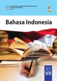 Image of Bahasa Indonesia Kelas VII Edisi Revisi 2017